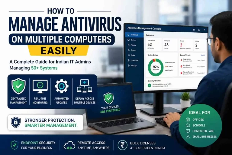 How to Manage Antivirus on Multiple Computers