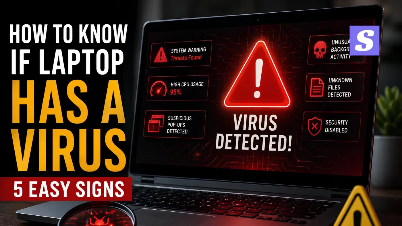 How to Know If Laptop Has a Virus Right Now: 5 Easy Signs