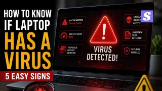 How to Know If Laptop Has a Virus Right Now: 5 Easy Signs