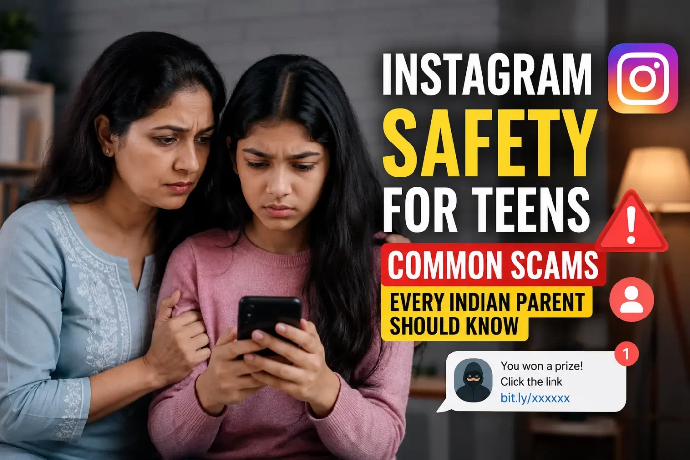 Instagram Scams India: The Ultimate Parental Safety Guide