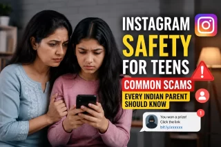 Instagram Scams India: The Ultimate Parental Safety Guide