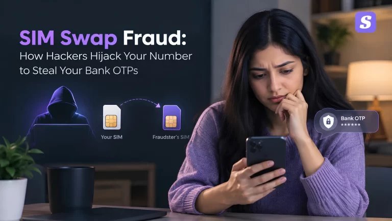 SIM Swap Fraud: How Hackers Hijack Your Number to Steal Your Bank OTPs