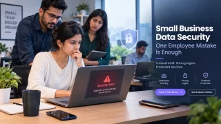 One Employee Mistake Can Leak Your Data: A Small Business Guide